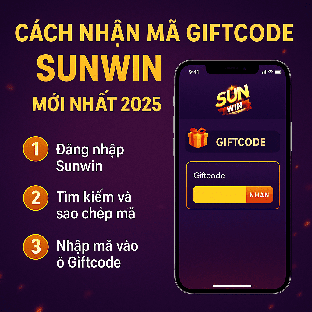 Hướng dẫn nhận giftcode Sunwin Hướng dẫn nhận giftcode Sunwin