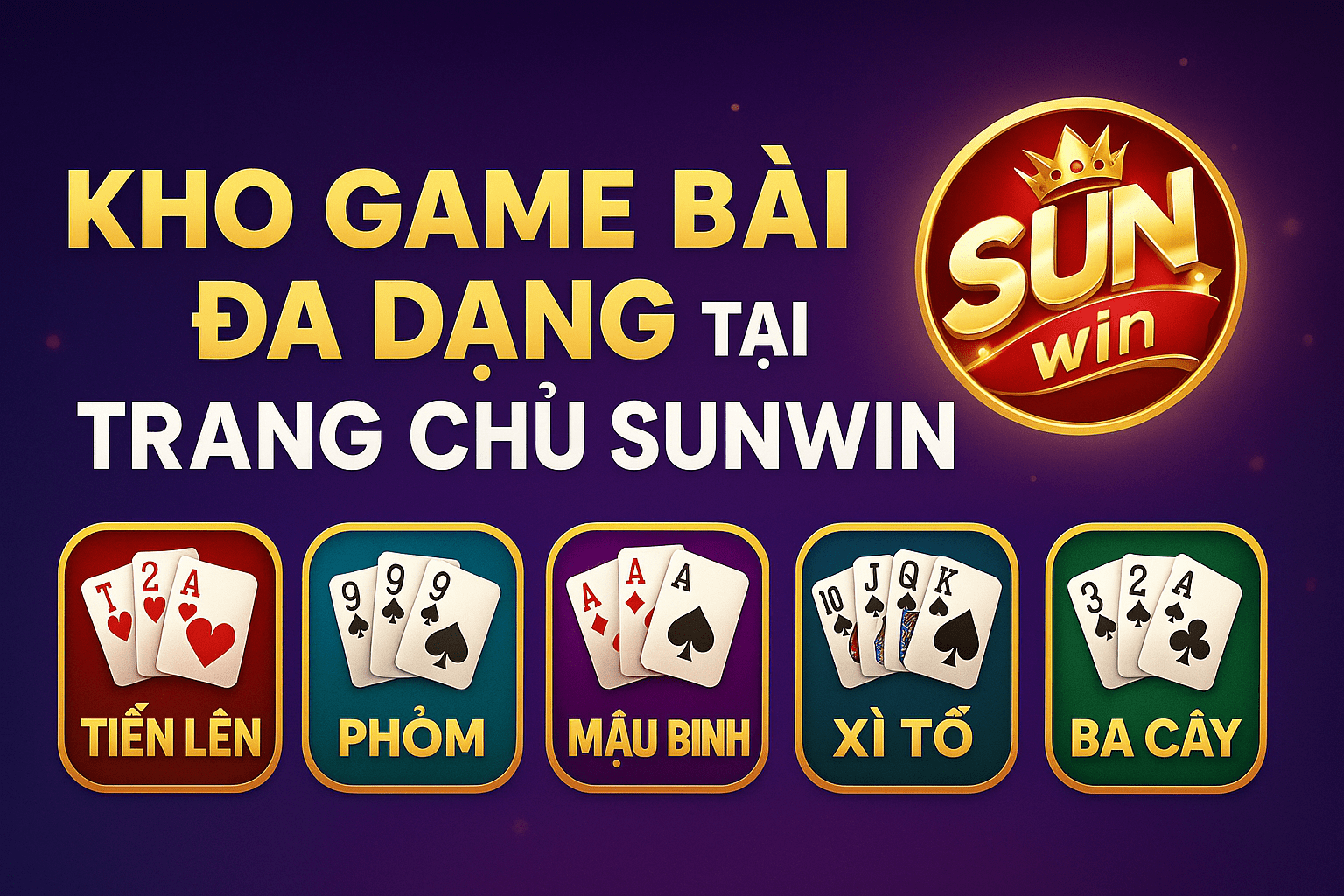 Kho game bài đa dạng tại Trang Chủ Sunwin Kho game bài đa dạng tại Trang Chủ Sunwin